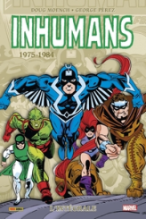 Inhumans - Intégrale : 1975-1981