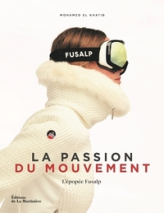 La passion du Mouvement