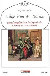 L'age d'or de l'Islam