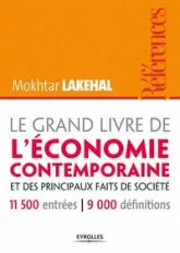 Le grand livre de l'économie contemporaine et des principaux faits de société