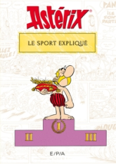 Astérix. Le sport expliqué