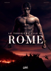 Le troisième fils de Rome, tome 2 : Eunous, le premier Spartacus