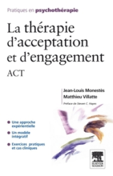 La thérapie d'acceptation et d'engagement, ACT