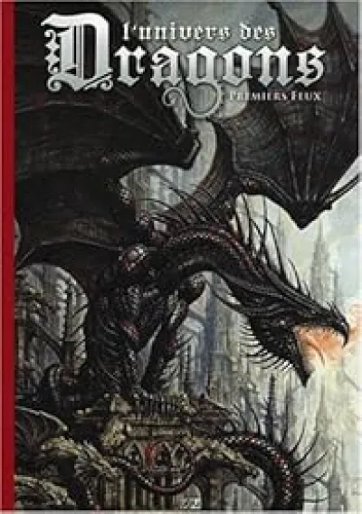 L'univers des dragons, Tome 1