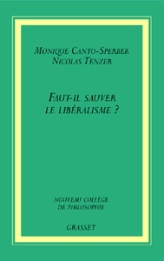 Faut-il sauver le libéralisme ?