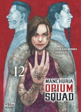 Manchuria Opium Squad, tome 12