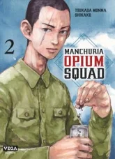 Manchuria Opium Squad, tome 2