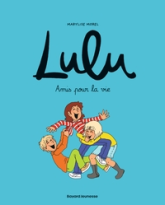 Lulu, tome 3 : Amis pour la vie