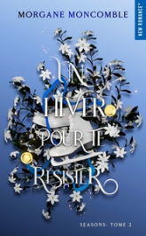 Seasons, tome 2 : Un hiver pour te résister