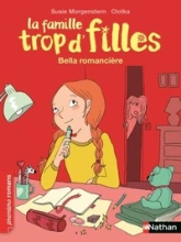 La famille trop d'filles, tome 18 :  Bella romancière