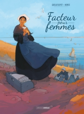 Facteur pour femmes, tome 1