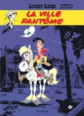 Lucky Luke, tome 25 : La Ville fantôme