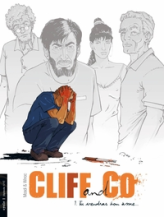 Cliff and Co, Tome 1 : Tu vendras ton âme...