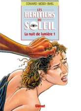 Les héritiers du soleil, tome 9 : La nuit de lumière 1/2