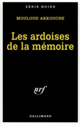 Les ardoises de la mémoire