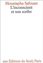 L'inconscient et son scribe