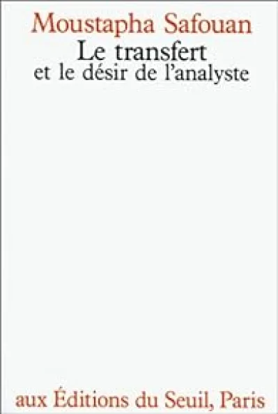 Le transfert et le désir de l'analyse