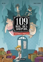 109 rue des Soupirs, tome 1 : Fantômes à domicile