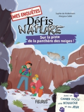 Mes enquêtes - Défis nature : Sur la piste de la panthère des neiges