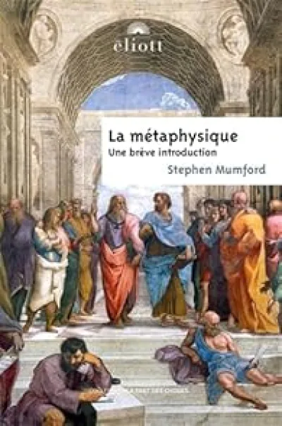 La métaphysique: Une brève introduction