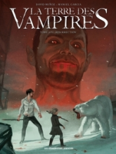 La terre des vampires, tome 3 : Résurrection