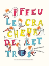 Pffeu, le cracheur de lettres