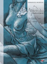 Les Aphrodites, tome 3 : Eulalie dans le manège