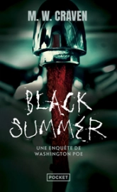 Une enquête de Washington Poe : Black Summer