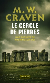 Une enquête de Washington Poe : Le cercle de pierres