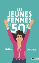 Les jeunes femmes de 50 ans