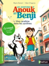 Les aventures d'Anouk et Benji, tome 1 : Une carabine dans les sardines !