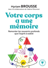 Votre corps a une mémoire