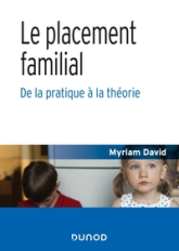 Le placement familial - De la pratique à la théorie