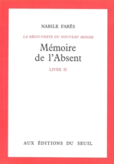 Mémoire de l'absent, Découverte du monde, tome 2