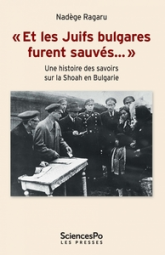 Et les Juifs bulgares furent sauvés...