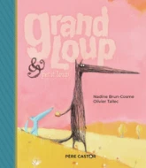 Grand loup et petit loup, tome 1