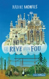 Le rêve d'un fou