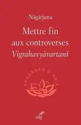 Mettre fin aux controverses - Vigrahavy¿vartan¿