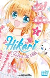 Hikari - Rêve de star, tome 1