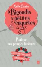 Bigoudis et petites enquêtes, tome 2 : Panique aux pompes funèbres