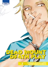 Dead Mount Death Play, tome 3