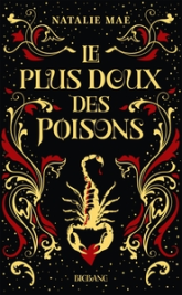 Le plus doux des poisons, tome 1