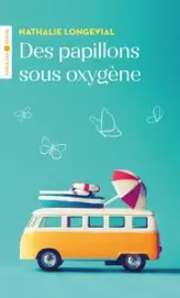 Des papillons sous oxygène