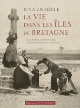 Il y a un siècle... La vie dans les îles de Bretagne