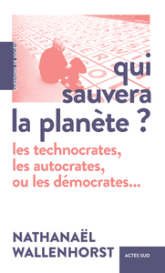 Qui sauvera la planète ?