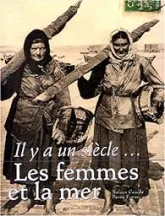 Il y a un siècle... Les femmes et la mer