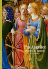 Fra Angelico : Peintre de lumière