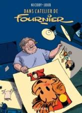 Dans l'atelier de Fournier, tome 1