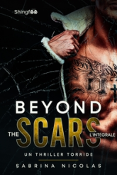 Beyond the Scars: Intégrale