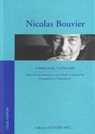 S'arracher, s'attacher : Extraits choisis